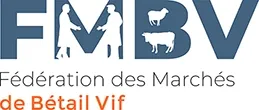 La Fédération Française des Marchés de Bétail Vif (FMBV)